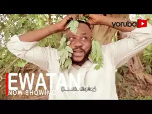 Ewatan (2022 Yoruba Movie)