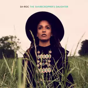 Sa-Roc — The Sharecropper’s Daughter : EP