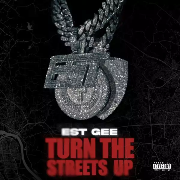 EST Gee – Turn The Streets Up (Instrumental)