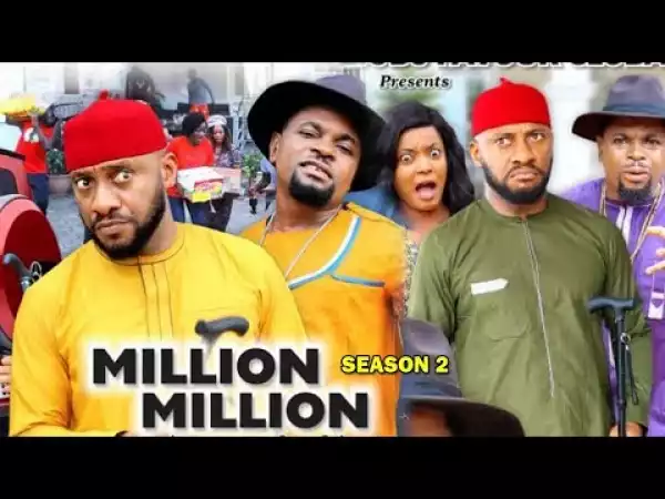 Nollywood Movie: Million Million Season 1 (2020)
