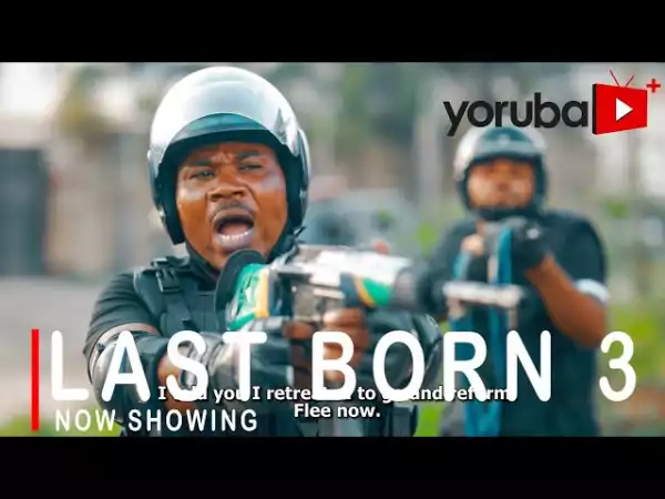 Last Born Part 3 (2021 Yoruba Movie)