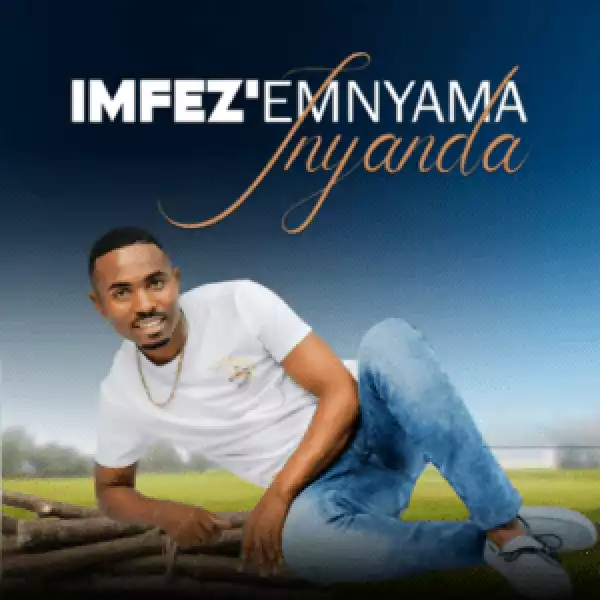 Imfezemnyama – Inyanda (Album)