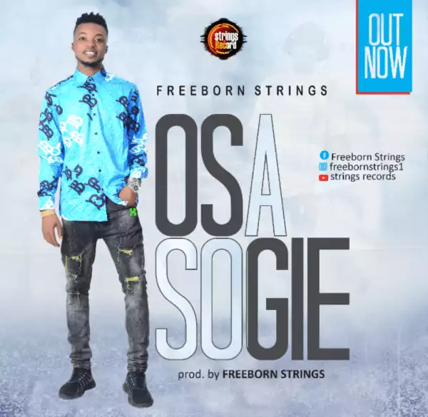 Freeborn Strings – Osasogie