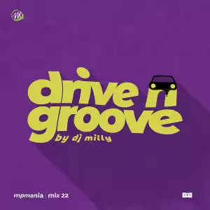 DJ Milly – MPmania Drive n Groove Mix