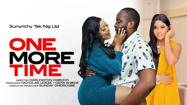 One More Time (2022 Nollywood Movie)