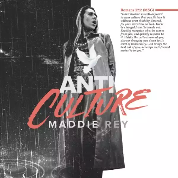 Maddie Rey – Anti-Culture
