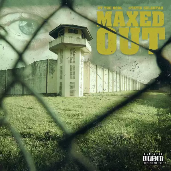 OT The Real & Statik Selektah - Maxed Out (Album)