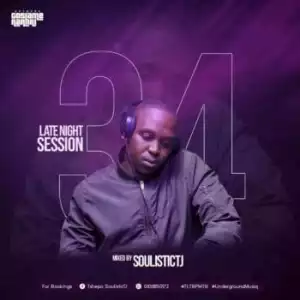 Soulistic TJ – Late Night Session 34 Mix