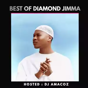 DJ Amacoz – Best Of Diamond Jimma Mixtape