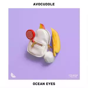 Avocuddle Ft. Green Bull & vensterbank – Ocean Eyes