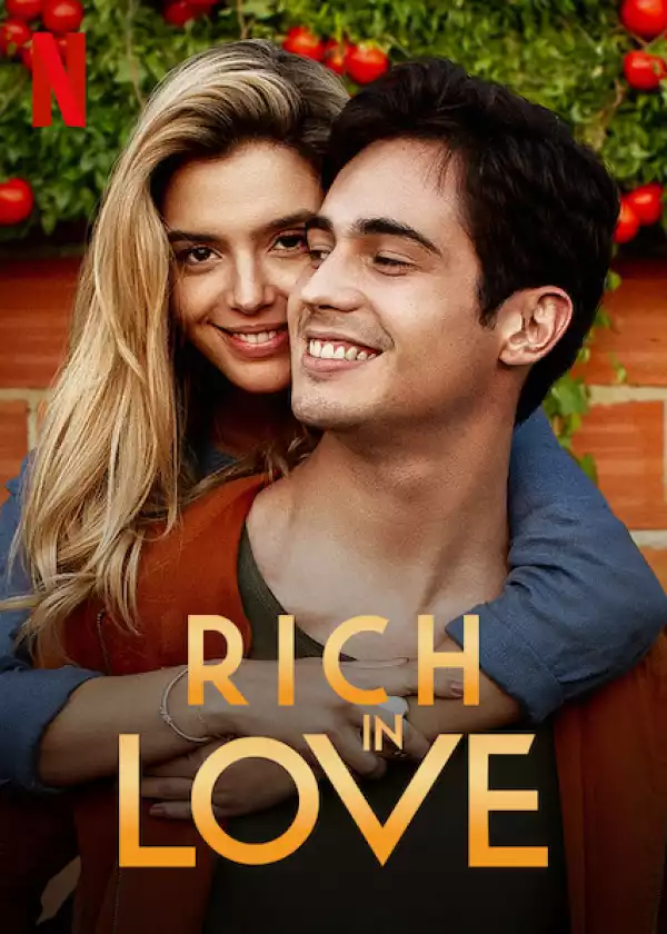 Rich in Love (2020) [Movie]