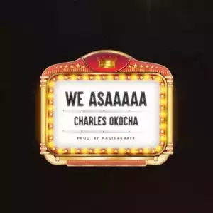 Charles Okocha – We Asaaaaa