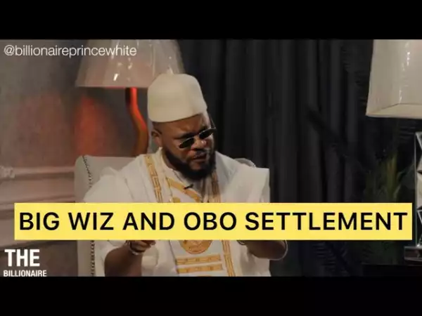 Billionaire Prince White – OBO and Big Wiz Settlement (Comedy Video)