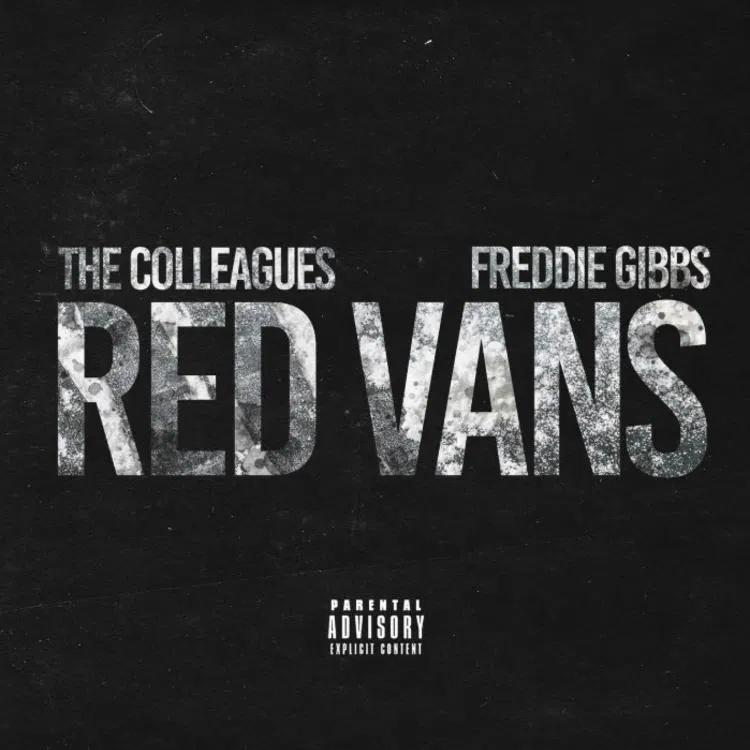 The Colleagues Ft. Freddie Gibbs – Red Vans