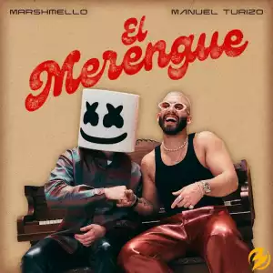 Marshmello & Manuel Turizo – El Merengue