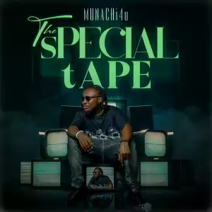 Munachi – The Special Tape (TST)