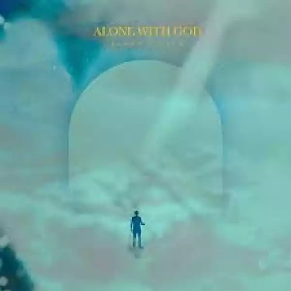DappyTKeys – Alone With God (Album)