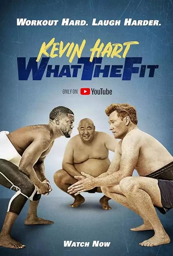 Kevin Hart What the Fit S01 E14