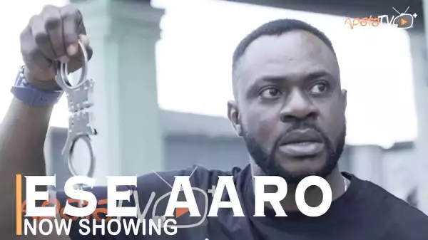 Ese Aaro (2022 Yoruba Movie)