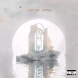 Upstrz - Meet Me Upstrz (EP)