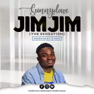 Sunnydave – Jim Jim