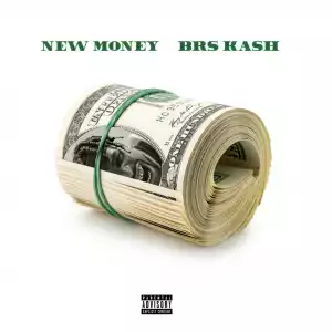 BRS Kash - New Money