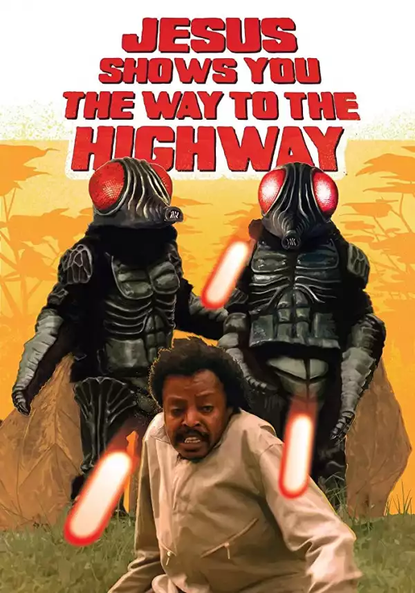 Jesus Shows You the Way to the Highway (2019) 