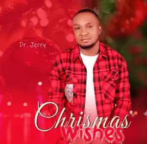 Dr Jerry – Christmas Wishes