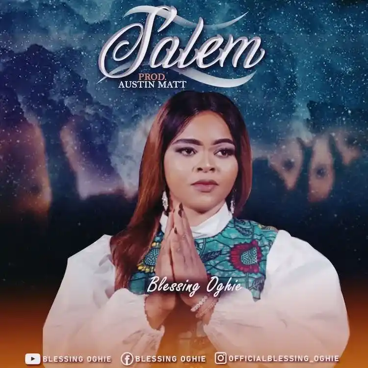 Salem – Blessing Oghie
