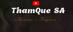 ThamQue DJ – Amapiano Mix November 2020 Featuring Kabza De small, Mas Musiq New Songs, Maphorisa