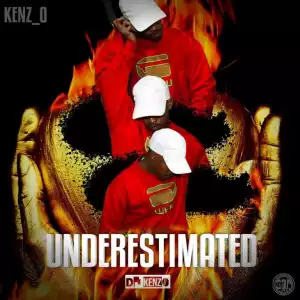 Kenz O – Underestimated (Album)