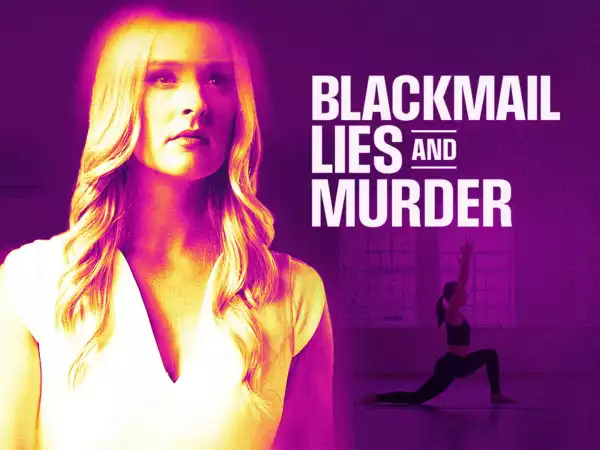 Blackmail Lies and Murder (2024)