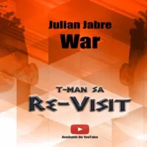 Julian Jabre – War (T-MAN SA Re-Visit)