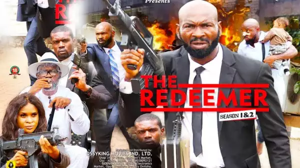 THE REDEEMER SEASON 2 (2020) (Nollywood Movie)