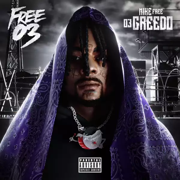 03 Greedo, Drakeo The Ruler - No Free Features