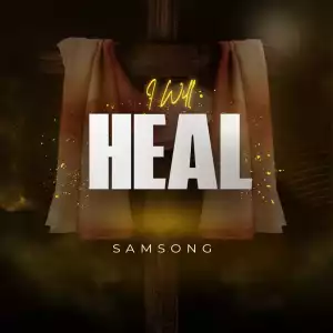 Samsong – I Will Heal