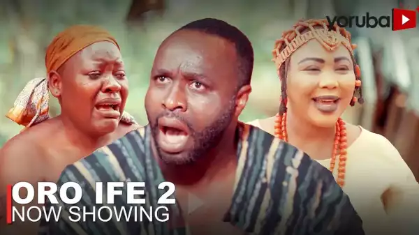 Oro Ife Part 2 (2023 Yoruba Movie)