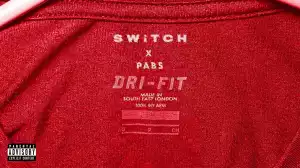 SWiTCH Ft. Pabs – Dri-Fit