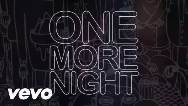 Maroon 5 - One More Night (Lyrics Video)