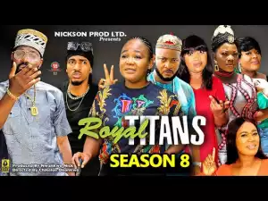 Royal Titans Season 8