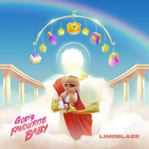Limoblaze – God’s Favorite Baby (Album)