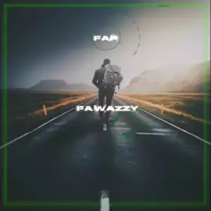 Fawazzy – FAR
