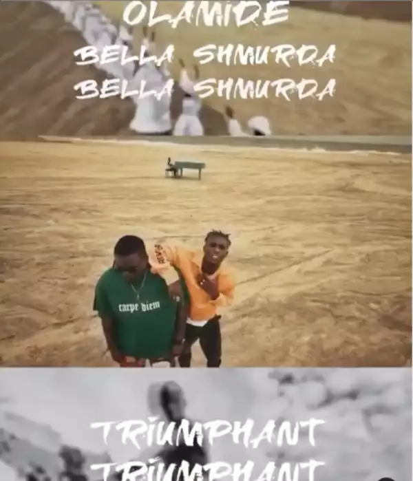 Olamide – Triumphant Ft. Bella Shmurda (Video)
