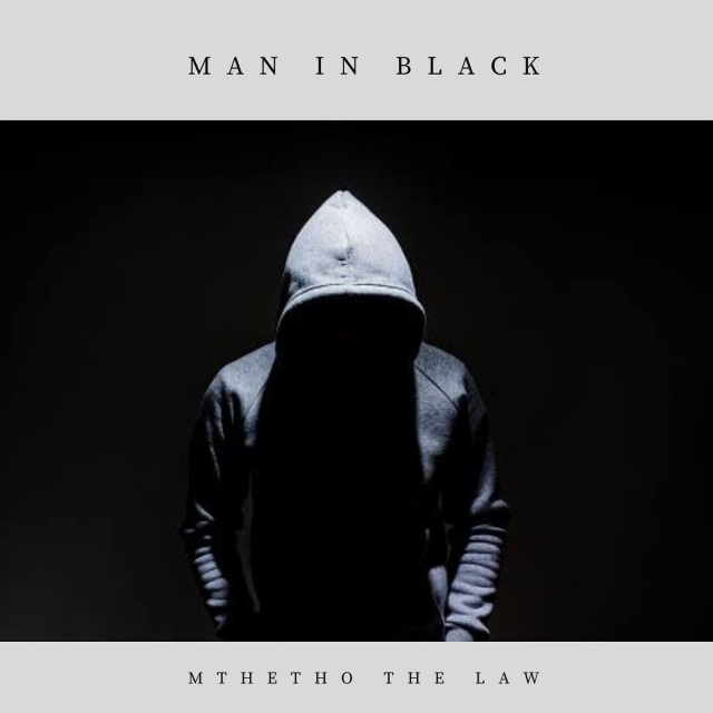 Mthetho The Law – Man In Black (Album)