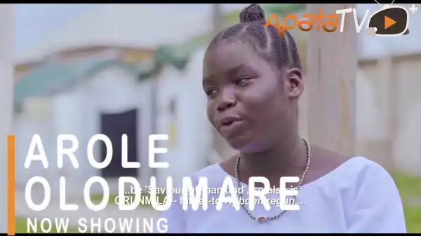 Arole Olodumare (2021 Yoruba Movie)