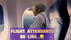 Taaooma – Flight Attendants Be Like (Comedy Video)