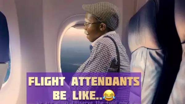 Taaooma – Flight Attendants Be Like (Comedy Video)