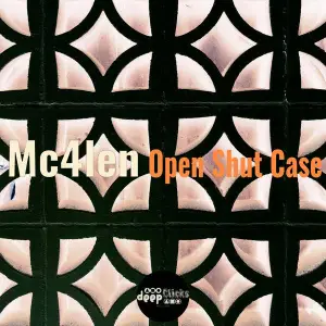 Mc4len – Open Shut Case (Original Mix)