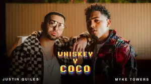 Justin Quiles Ft. Myke Towers – Whiskey y Coco (Video)