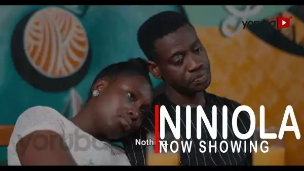 Niniola (2022 Yoruba Movie)